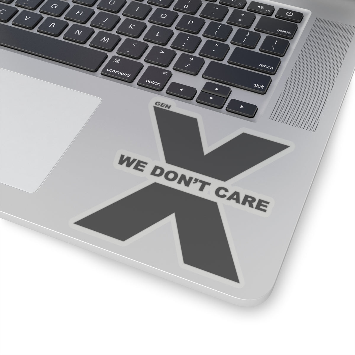Trans Gen X -We Don't Care -4x4" Sticker By Generation Mood
